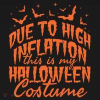 Due To Inflation This Is My Halloween Costume Ornament thumb 1