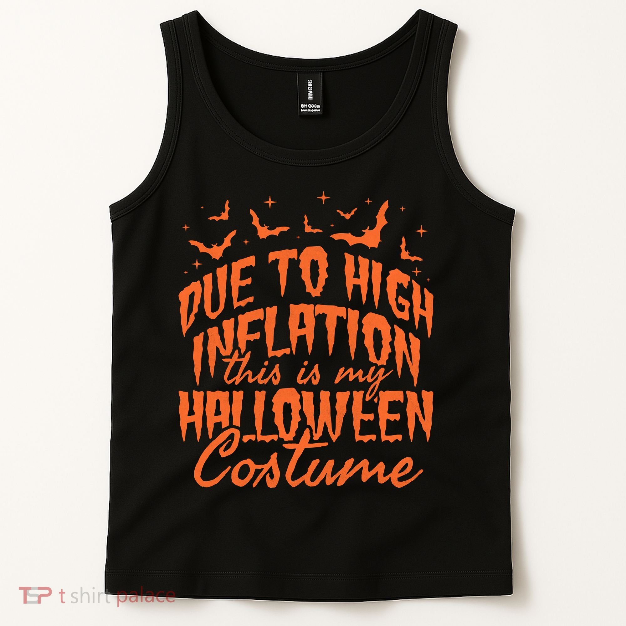 Due To Inflation This Is My Halloween Costume Tank Top