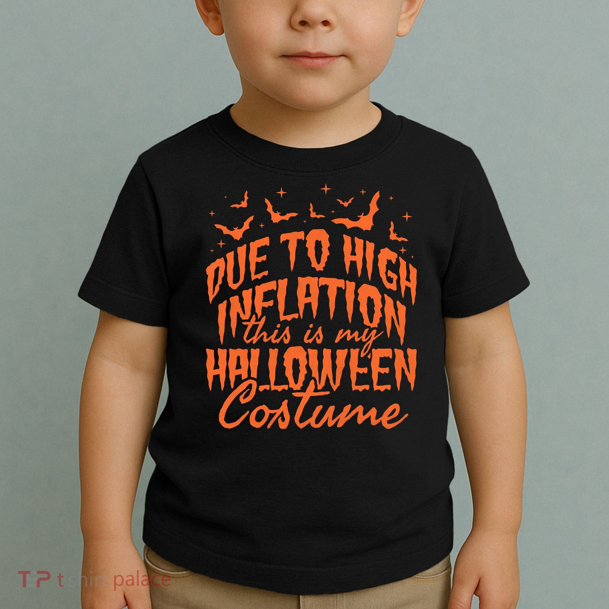 Due To Inflation This Is My Halloween Costume Toddler T-Shirt
