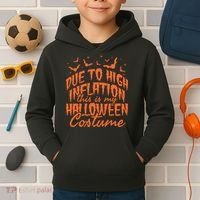 Due To Inflation This Is My Halloween Costume Kids Hoodie thumb 2