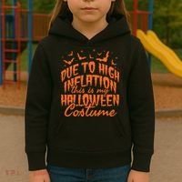 Due To Inflation This Is My Halloween Costume Kids Hoodie thumb 3