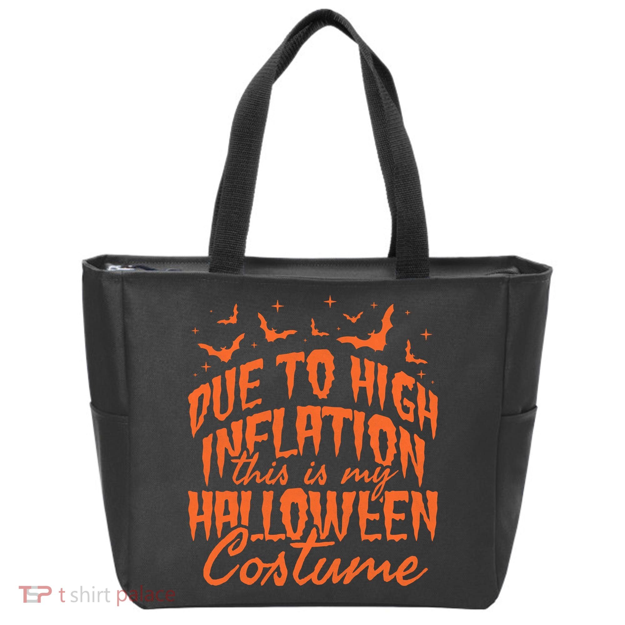 Due To Inflation This Is My Halloween Costume Tote Bag