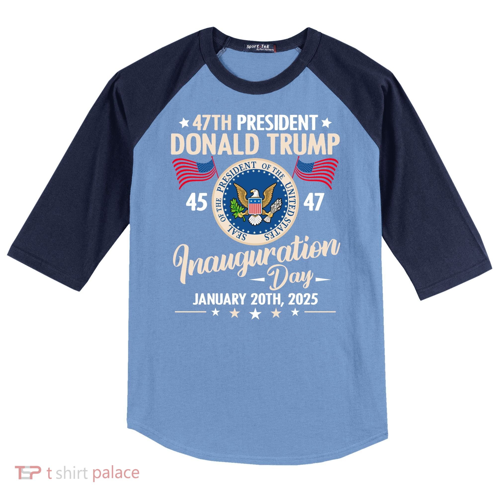 Donald Trump Inauguration Day 2025 47th Raglan Baseball Sleeve Shirt