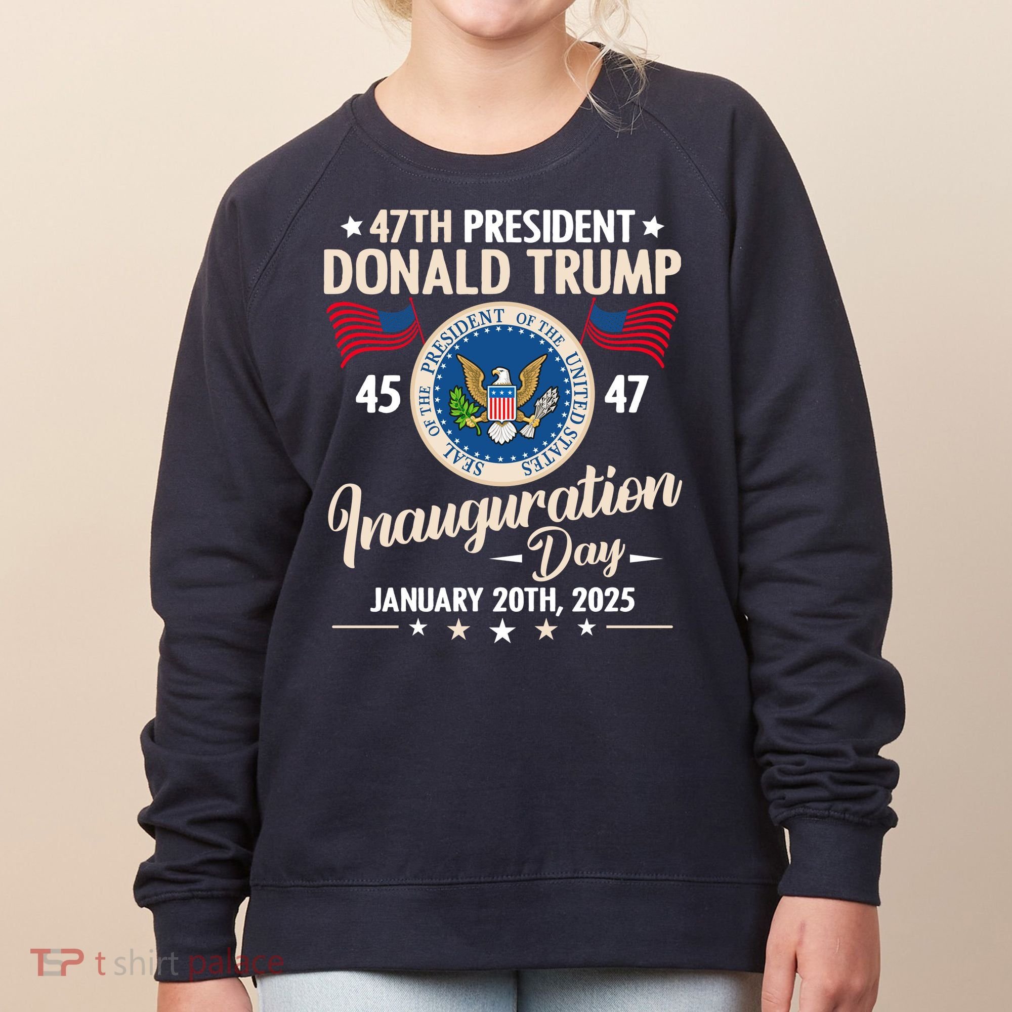 Donald Trump Inauguration Day 2025 47th Women's Sweatshirt