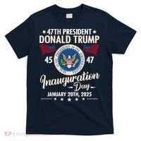 Donald Trump Inauguration Day 2025 47th T-Shirt thumb 0