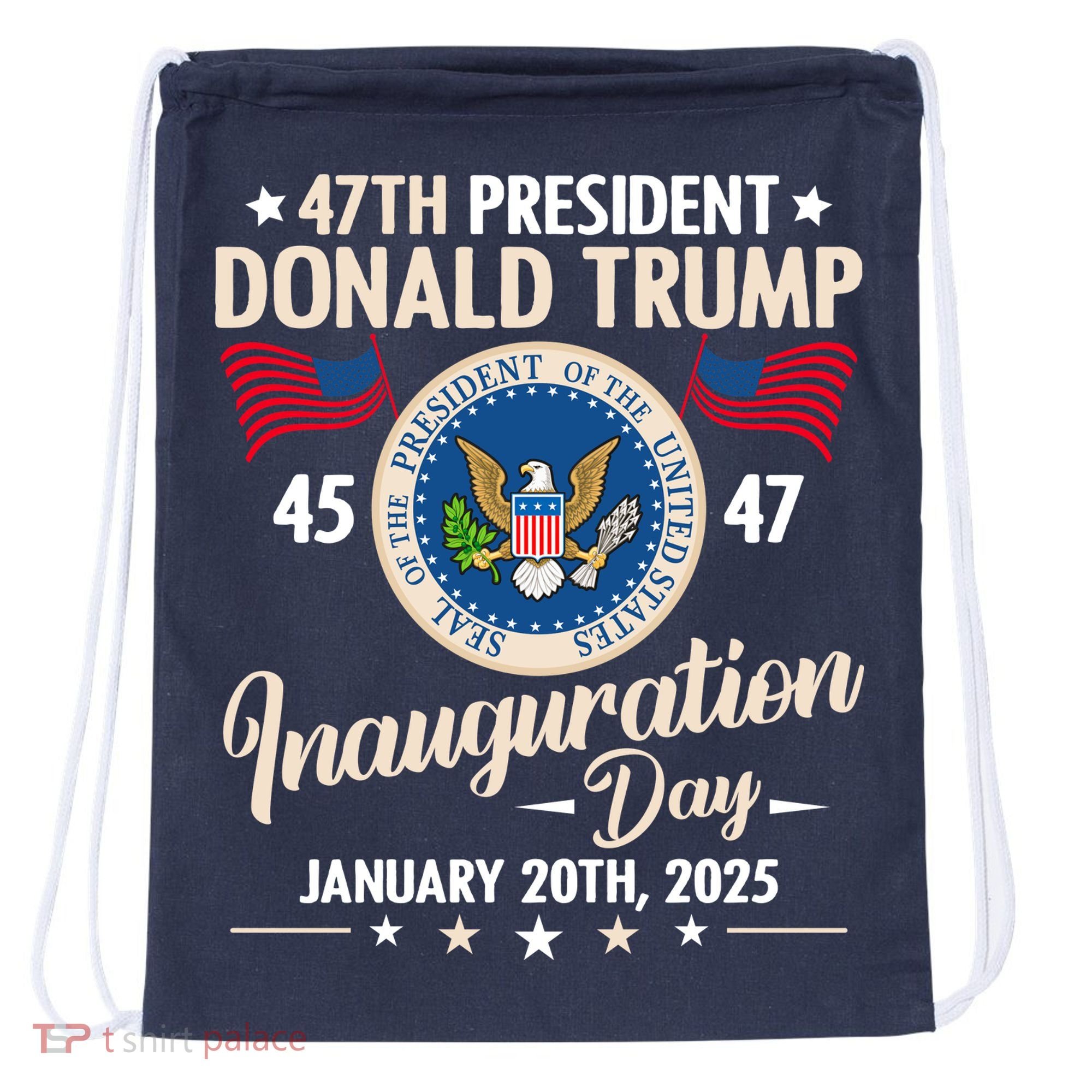 Donald Trump Inauguration Day 2025 47th Drawstring Bag