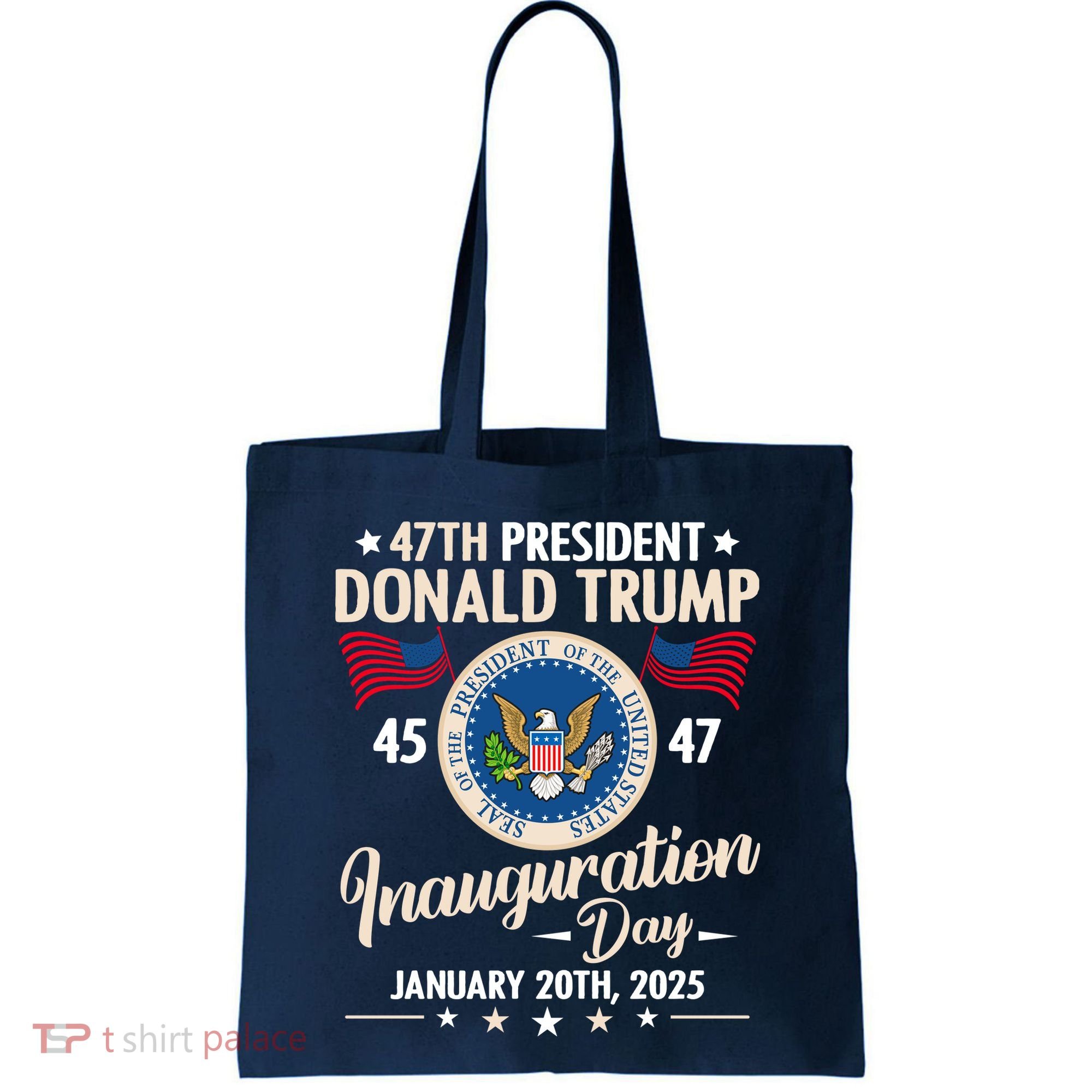 Donald Trump Inauguration Day 2025 47th Tote Bag