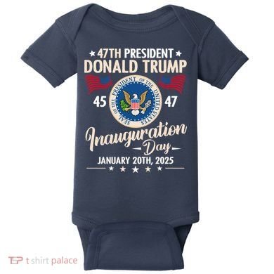 Donald Trump Inauguration Day 2025 47th Baby Bodysuit