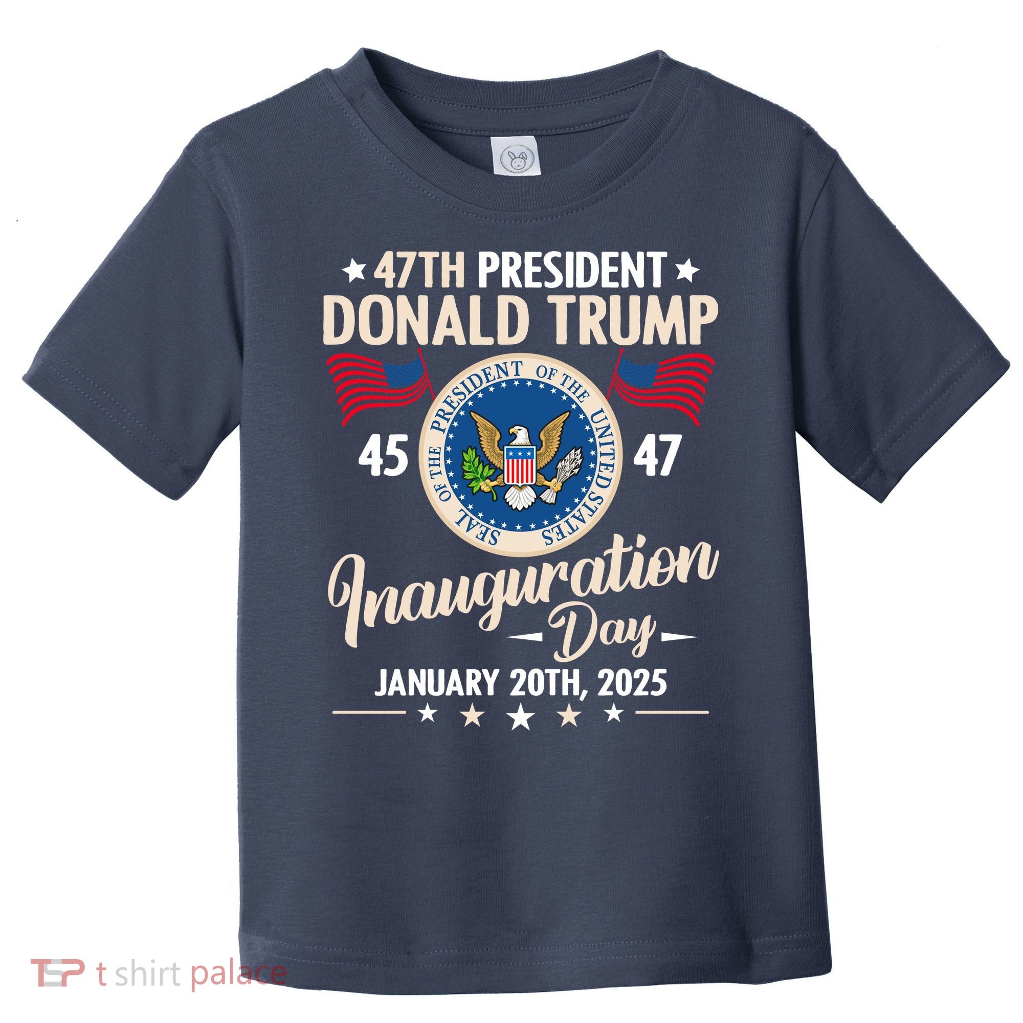 Donald Trump Inauguration Day 2025 47th Toddler T-Shirt