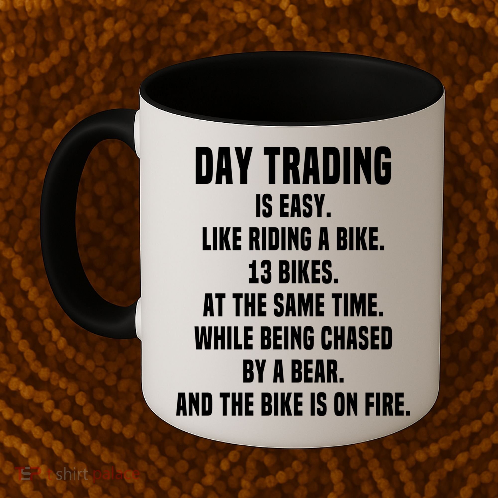 Day Trading Is Easy Funny Day Trader Stock Market Gift Coffee Mug