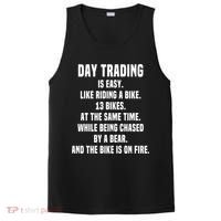 Day Trading Is Easy Funny Day Trader Stock Market Gift PosiCharge Competitor Tank thumb 0