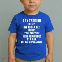 Day Trading Is Easy Funny Day Trader Stock Market Gift Toddler T-Shirt thumb 2