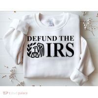 Defund The IRS Sweatshirt thumb 2