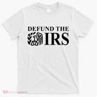 Defund The IRS T-Shirt thumb 0