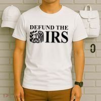 Defund The IRS T-Shirt thumb 6