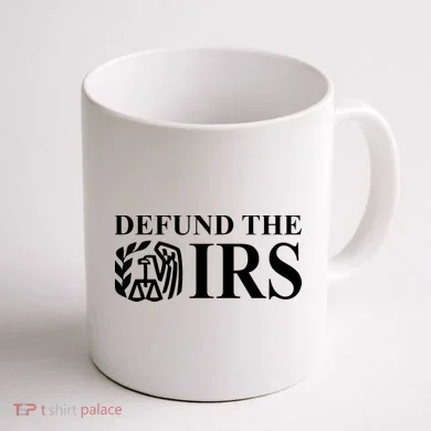 Defund The IRS Coffee Mug back