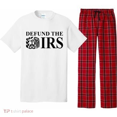 Defund The IRS Pajama Set
