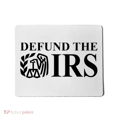 Defund The IRS Mousepad
