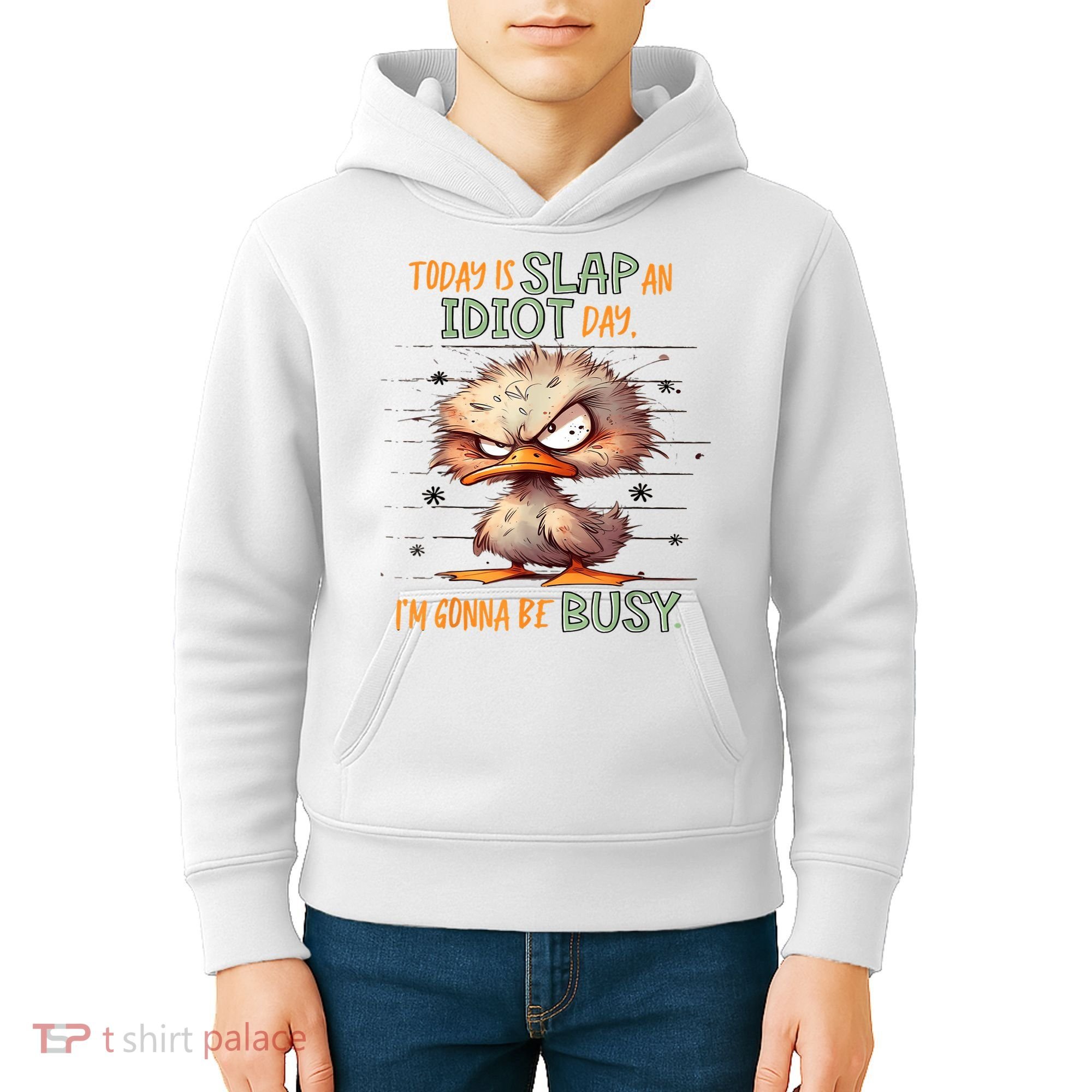 Duck Today Is Slap An Idiot Day I’M Gonna Be Busy Kids Hoodie