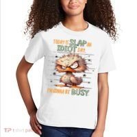 Duck Today Is Slap An Idiot Day I’M Gonna Be Busy Kids T-Shirt thumb 2