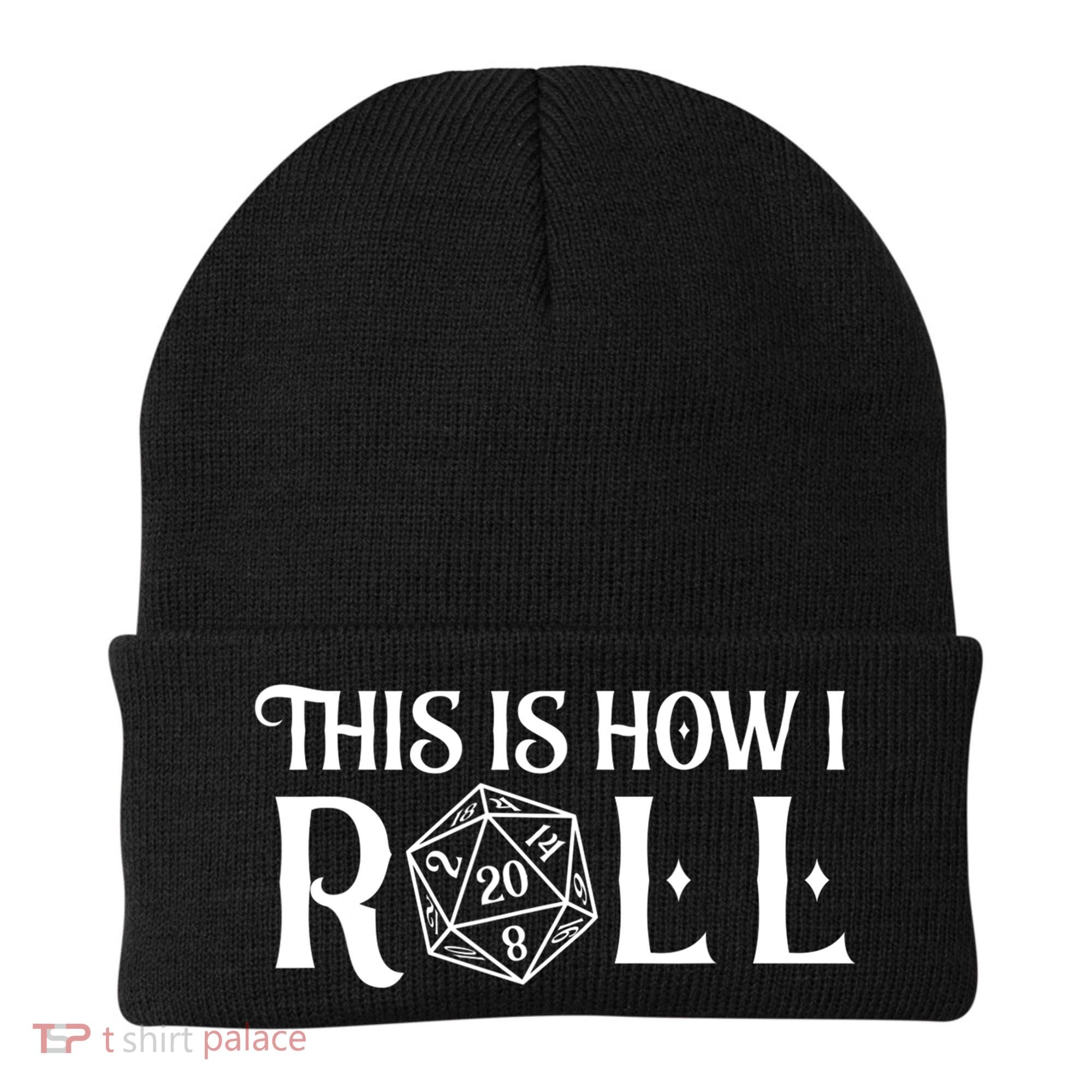 D20 This Is How I Roll Funny Dungeon Gamer Dragon Dice Beanie