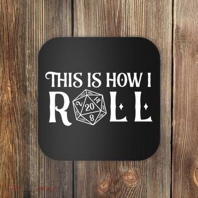 D20 This Is How I Roll Funny Dungeon Gamer Dragon Dice Coaster