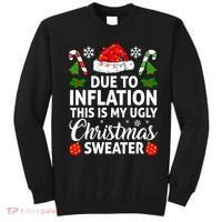 Due to Inflation This is My Ugly Sweater For Christmas Sweatshirt thumb 0