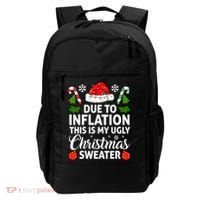Due to Inflation This is My Ugly Sweater For Christmas Backpack thumb 0