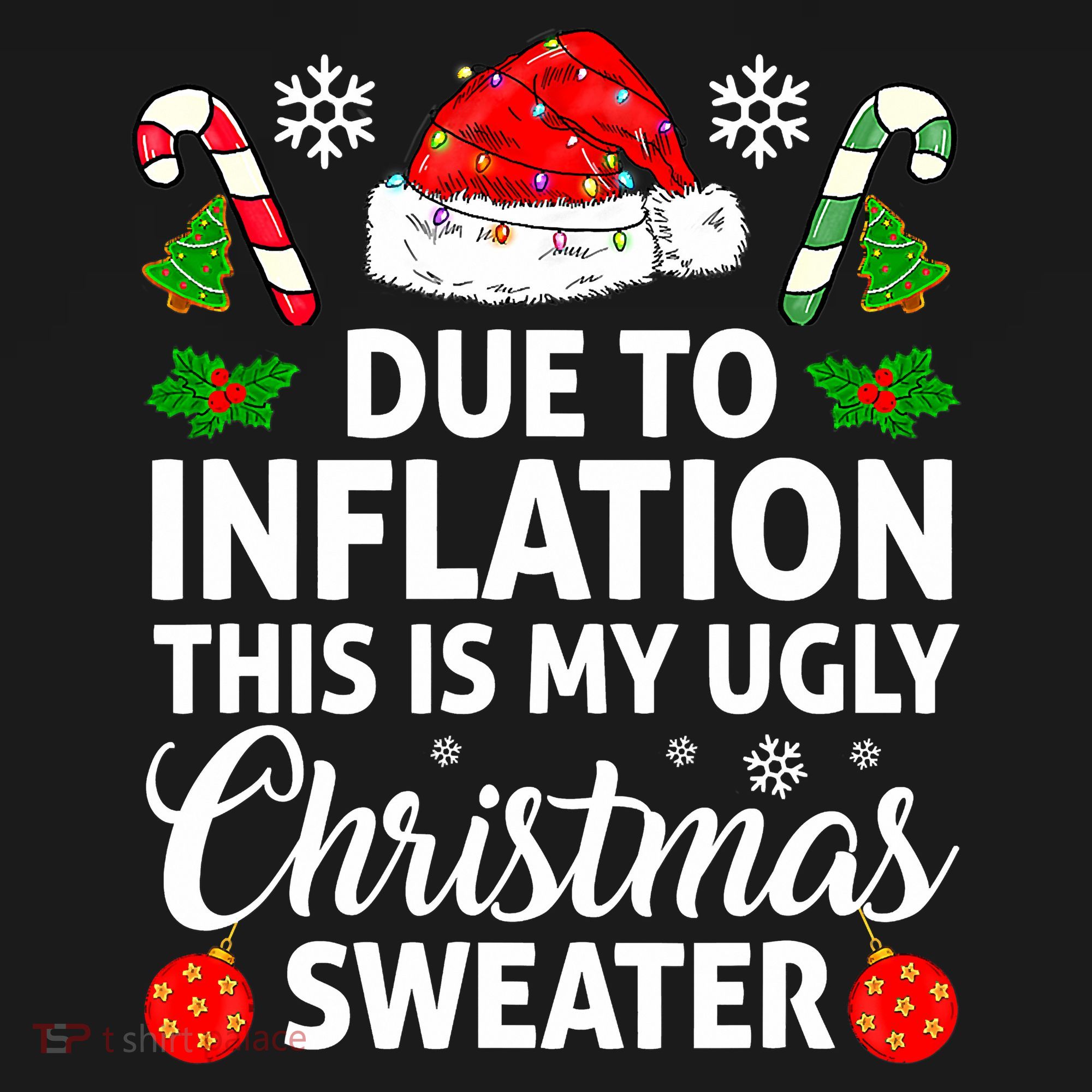 Due to Inflation This is My Ugly Sweater For Christmas Women's Hoodie