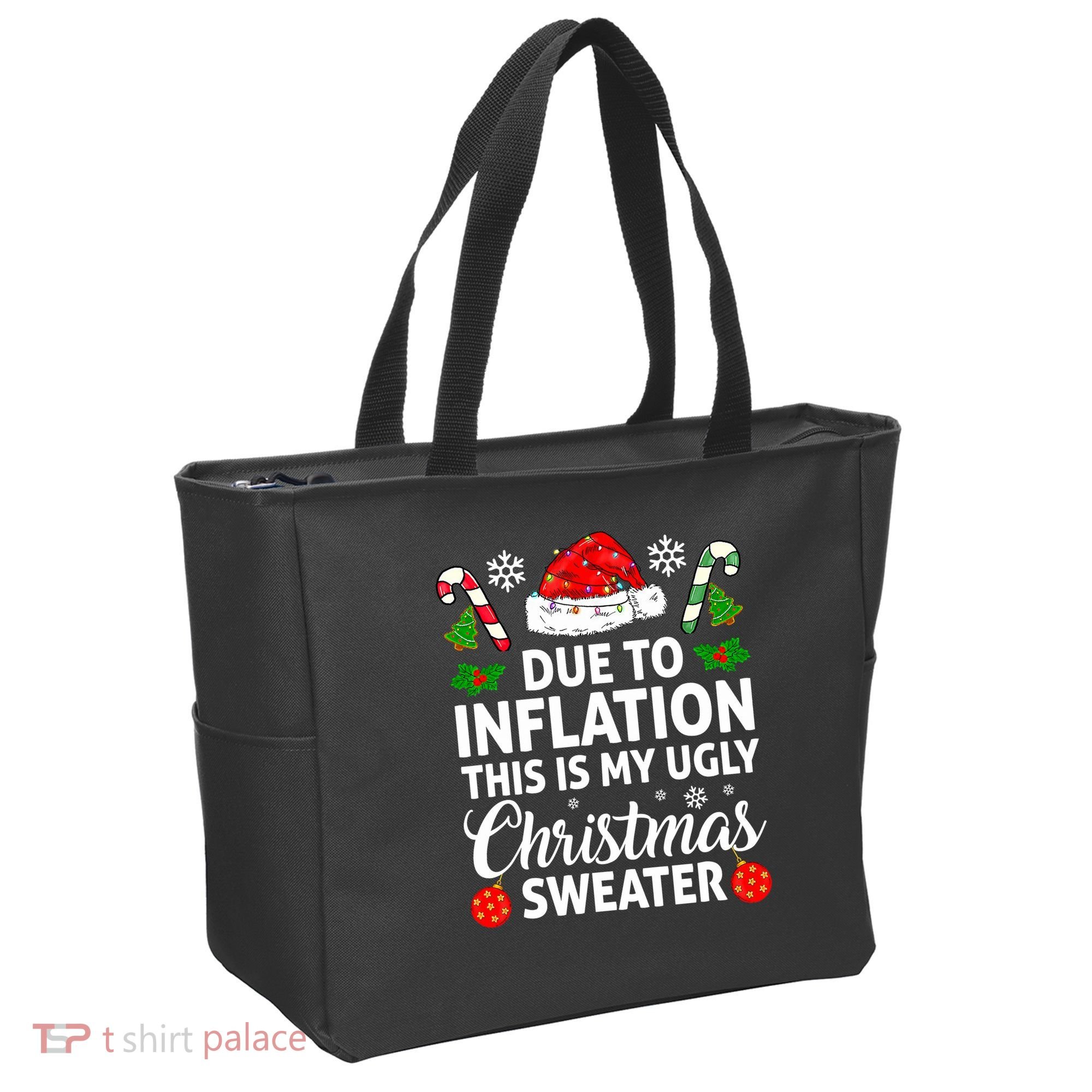 Due to Inflation This is My Ugly Sweater For Christmas Tote Bag