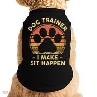 Dog Trainer I Make Sit Happen Funny Puppy Training Pun Doggie Tank thumb 0