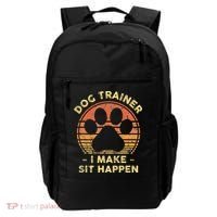 Dog Trainer I Make Sit Happen Funny Puppy Training Pun Backpack thumb 0