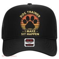 Dog Trainer I Make Sit Happen Funny Puppy Training Pun Hat thumb 0