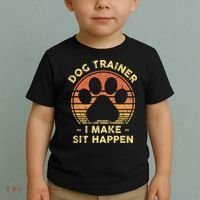 Dog Trainer I Make Sit Happen Funny Puppy Training Pun Toddler T-Shirt thumb 2