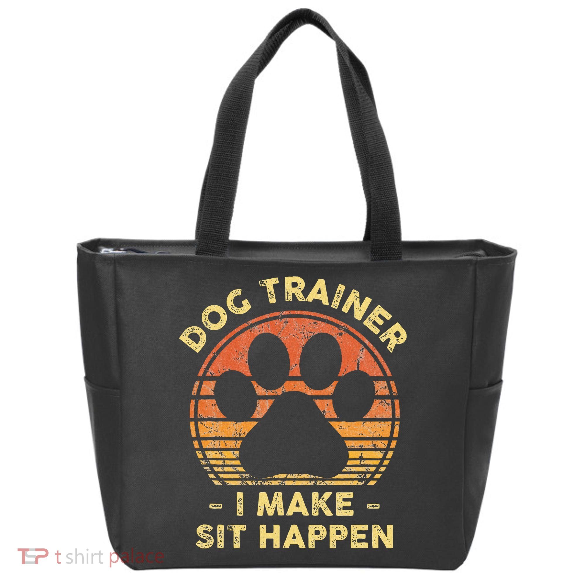 Dog Trainer I Make Sit Happen Funny Puppy Training Pun Tote Bag