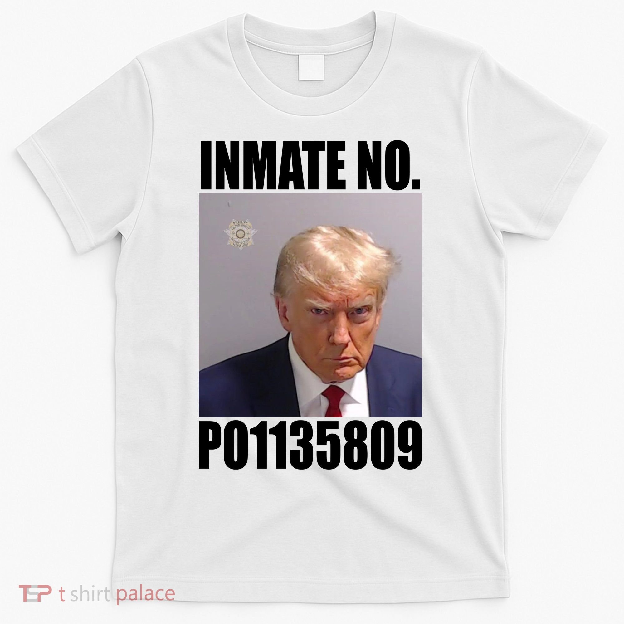 Donald Trump Inmate Number Mugshot T-Shirt