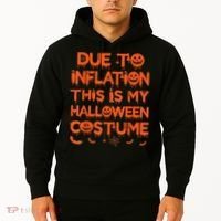 Due To Inflation This Is My Halloween Costume Hoodie thumb 2