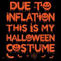 Due To Inflation This Is My Halloween Costume Coffee Mug thumb 5