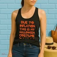 Due To Inflation This Is My Halloween Costume Women's Tank Top thumb 2