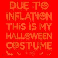 Due To Inflation This Is My Halloween Costume Santa Hat thumb 1