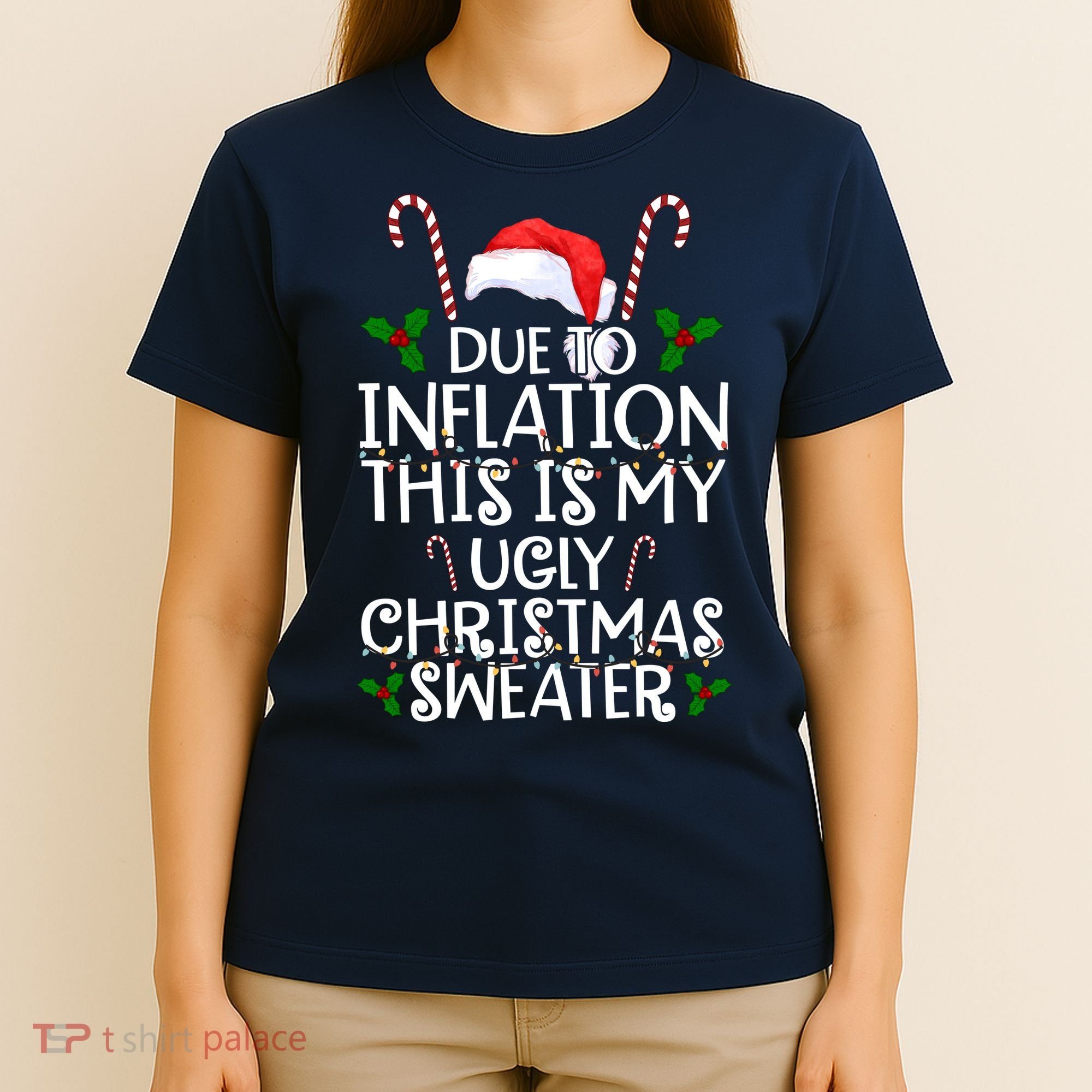 Due To Inflation This Is My Ugly Christmas Sweater Funny T-Shirt