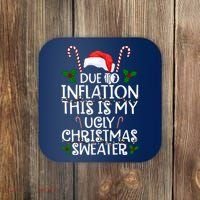 Due To Inflation This Is My Ugly Christmas Sweater Funny Coaster thumb 0