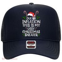 Due To Inflation This Is My Ugly Christmas Sweater Funny Hat thumb 0