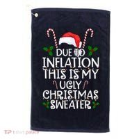 Due To Inflation This Is My Ugly Christmas Sweater Funny Golf Towel thumb 0