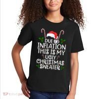 Due To Inflation This Is My Ugly Christmas Sweater Funny Kids T-Shirt thumb 2