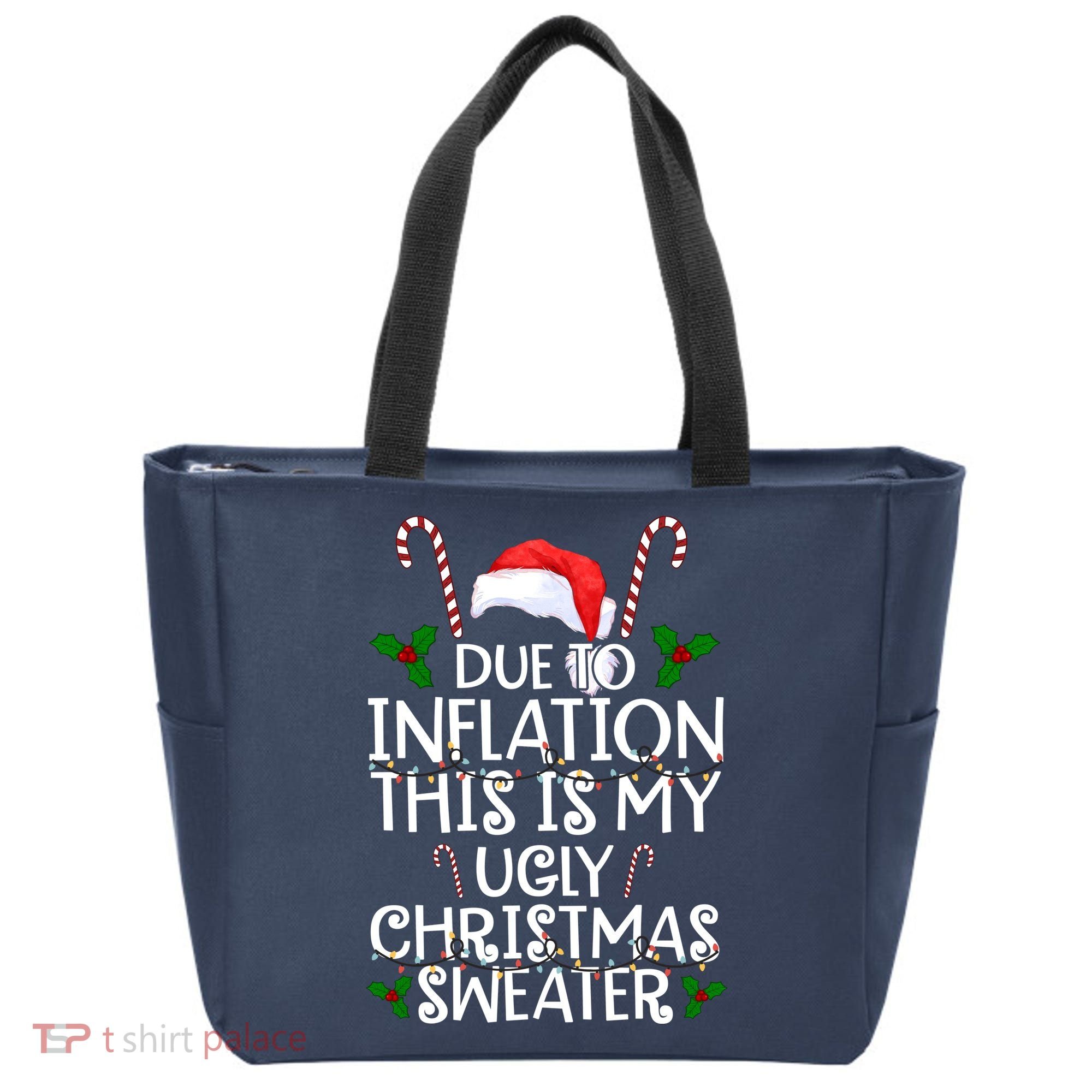 Due To Inflation This Is My Ugly Christmas Sweater Funny Tote Bag