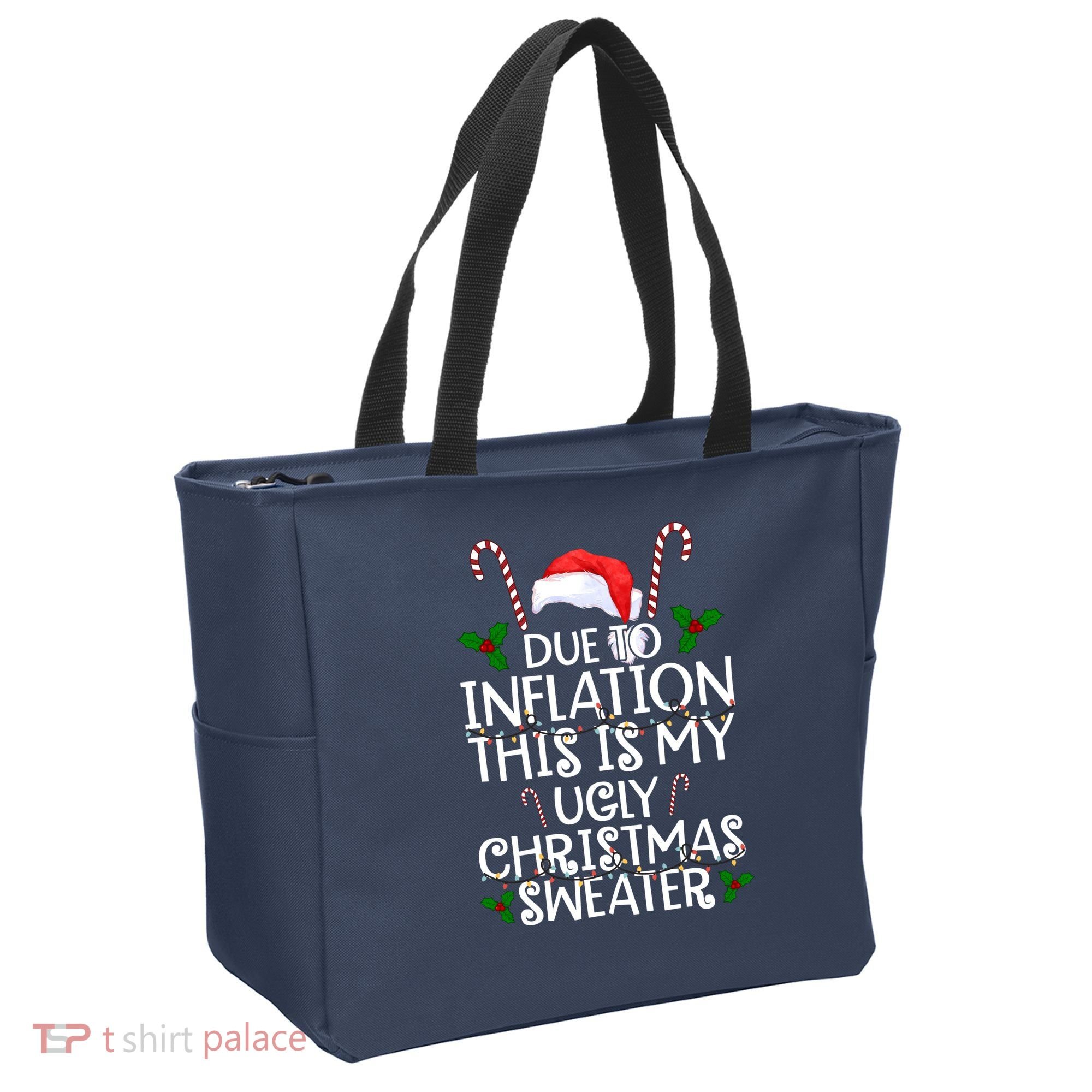Due To Inflation This Is My Ugly Christmas Sweater Funny Tote Bag