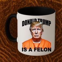 Donald Trump Is A Felon Coffee Mug thumb 2