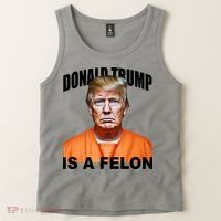 Donald Trump Is A Felon Tank Top thumb 2