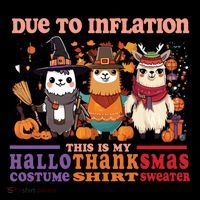 Due To Inflation Halloween Thanksgiving Ugly Christmas Llama Gift Coffee Mug thumb 5